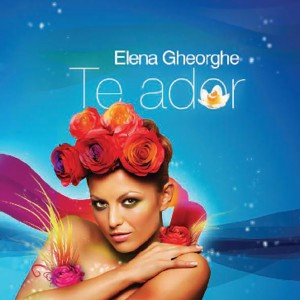 (2008) Elena Gheorghe - Te Ador - cover copy