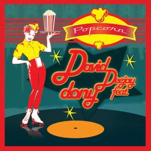 (2010) David DeeJay feat. Dony - Popcorn - cover copy