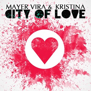 (2012) Mayer Vira ft. Kristina - City Of Love - cover