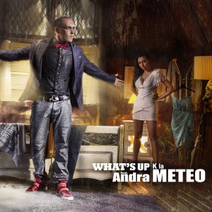 (2012) What's Up feat. Andra - K la Meteo - 1440