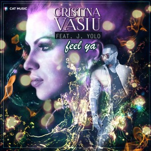 (2013) Cristina Vasiu feat. J.Yolo - Feel ya - cover