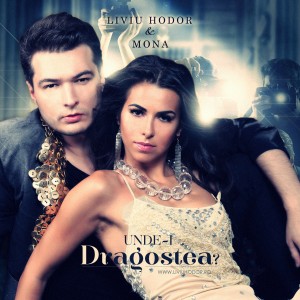 (2013) Liviu Hodor feat. Mona - Unde-i dragostea - cover