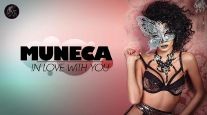 (2013) Muneca - In Love With You - cover