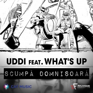 (2013) Uddi Feat. What's Up - Scumpa domnisoara - cover
