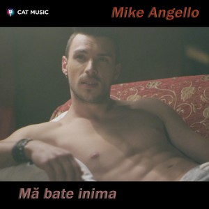 (2014) Mike Angello - Ma bate inima - cover