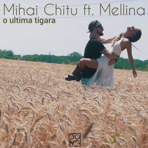 (2017) Mihai Chitu feat. Mellina - O ultima tigara - cover