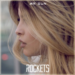 (2017) Mr. Gun - Rockets - cover