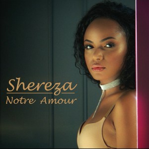 (2017) Shereza - Notre Amour - cover