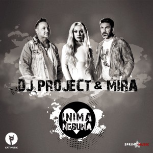 (2018) DJ Project feat. MIRA - Inima nebuna - cover