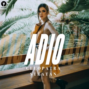 (2019) Cleopatra Stratan - Adio -cover