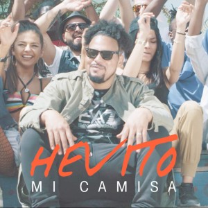 (2017) Hevito - Mi Camisa - cover