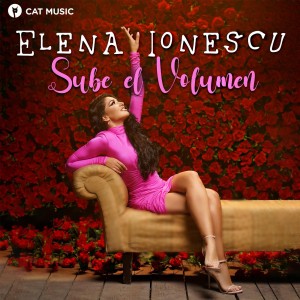 Elena Ionescu - Sube el Volumen