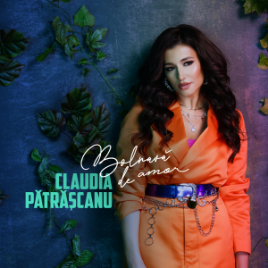 Cover _ Claudia Patrascanu - Bolnava de amor