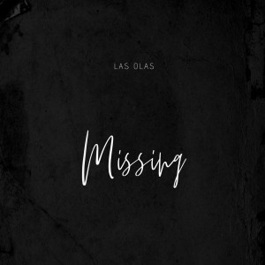 Las Olas - Missing