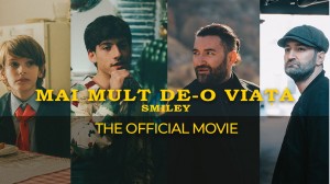 Smiley lanseaza Mai mult de-o viata FILMUL - de la 7 la 50 de ani