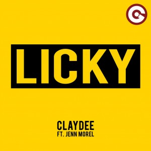 Claydee feat Jenn Morel - Licky - single cover