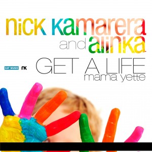 Nick Kamarera & Alinka - Get A Life (Mama Yette) - 1440