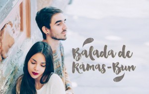 balada de ramas bun