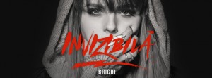 brighi - invizibila